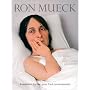 Ron Mueck