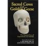 Sacred Cows and Golden Geese: How Animals are Harmed by Animal Experimentation