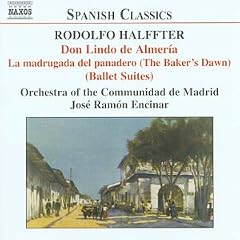 Rodolfo Halffter: Don Lindo de Almer�a; Ballet Suites