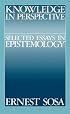 Knowledge in Perspective: Selected Essays in Epistemology (Cambridge Studies in Philosophy)