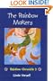The Rainbow Makers: Ki Harmony Rainbow