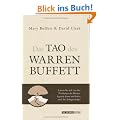 Das Tao des Warren Buffett: Folgen Sie dem besten Anleger der Welt auf dem Weg zum B�rsenerfolg!