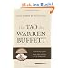 Das Tao des Warren Buffett: Folgen Sie dem besten Anleger der Welt auf dem Weg zum B�rsenerfolg!