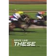 Days Like These: The Education of a Racing Lover