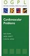Cardiovascular Problems (OXFORD GP LIBRARY SERIES P)