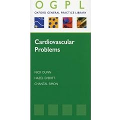 Cardiovascular Problems (OXFORD GP LIBRARY SERIES P)