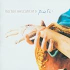 Click here to buy Pieta by  Milton Nascimento .