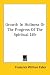 Book Growth In Holiness Or The Progress Of The Spiritual Life