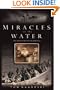 Miracles On the Water: The Heroic Survivors of a World War II U-Boat Attack