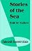 Book Stories of the Sea: Told by Sailors