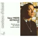 Sacred Chants of the Orient / Melchite Chants