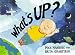 <STRONG>What's</STRONG> <STRONG>Up?</STRONG> <STRONG>(Wonderwise)</STRONG>