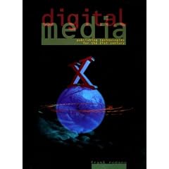 Digital Media: Publishing Technologies for the 21st Century