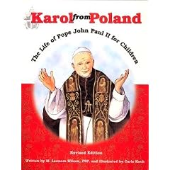 Karol from Poland: The Life of Pope John Paul II for Children