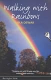 Walking with Rainbows