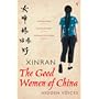 The Good Women of China: Hidden Voices
