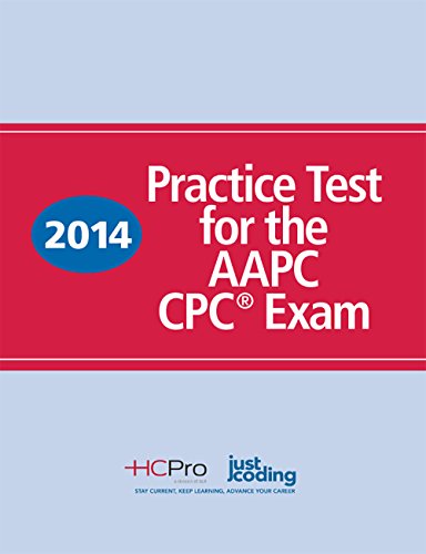 2014 Practice Test for the AAPC CPCÂ® Exam