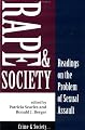 Rape And Society: Readings On The Problem Of Sexual Assault (Crime and Society Series)