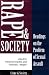 Rape and Society: Readings on the Problem of Sexual Assault (Crime & Society)