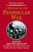 A History of the Peninsular War: August 1813 to April 14, 1814 - St Sebastian's Capture, Wellington's Invasion of France, Battles of Nive, Orthez, Toulouse ... v. 7 (History of the Peninsular War)