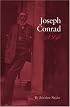Joseph Conrad: A Life (Studies in English and American Literature and Culture) (Studies in English and American Literature and Culture)