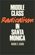 Middle Class Radicalism in Santa Monica