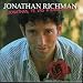 Jonathan Richman: <em>¡Jonathan, te vas a emocionar!</em>