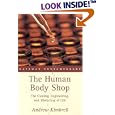 The Human Body Shop: The Engineering and Marketing of Life