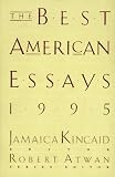 The Best American Essays 1995 (Best American Essays)