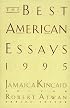 The Best American Essays 1995 (Best American Essays)