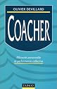 Coacher : Efficacité personnelle et performance collective