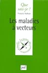 Les maladies � vecteurs