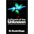 In Search of the Unknown