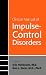 Books : Clinical Manual of Impulse-control Disorders