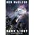 Dark Light: Bk. 2 (Engines of Light)