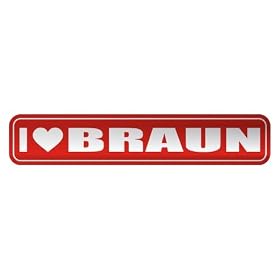  I LOVE BRAUN  STREET SIGN NAME by topexpressions