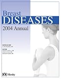  : Breast Diseases 2004 Annual