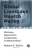 Global Livestock Health Policy: Challenges, Opportunties and Strategies for Effctive Action