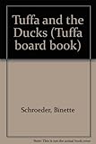 Tuffa and the ducks
