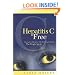 Hepatitis C Free: Alternative Medicine VS, The Drug Industry, The People Speak