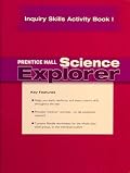 Inquiry Skills Activity Book 1 (Prentice Hall Science Explorer)