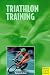 Books : Triathlontraining: vom Jedermann zum Ironman