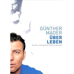 �berLeben. Ski-Star, Schlaganfall-Patient, Manager