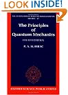 The Principles of Quantum Mechanics (International Series of Monographs on Physics)