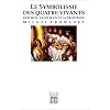 Le symbolisme des quatre vivants