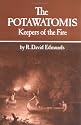 The Potawatomis: Keepers of the Fire (Civilization of the American Indian Series)