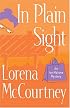 In Plain Sight (Ivy Malone Mysteries, Book 2)