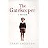The Gatekeeper: A Memoir