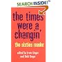 The Times Were a Changin': The Sixties Reader