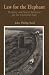 Law for the Elephant: Property and Social Behavior on the Overland Trail